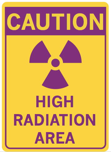 High radiation area caution sign